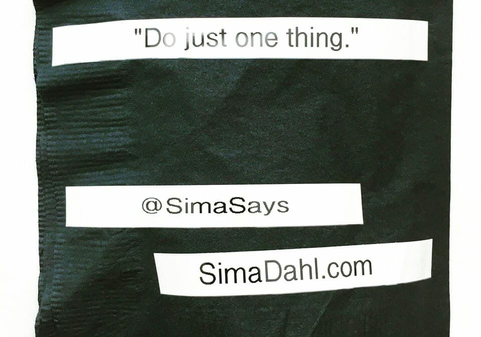 Do just one thing. cocktail napkin quote