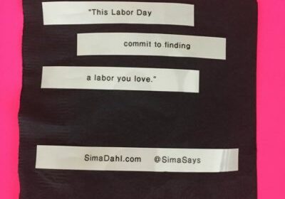 This Labor Day commit to finding a labor you love. cocktail napkin quote