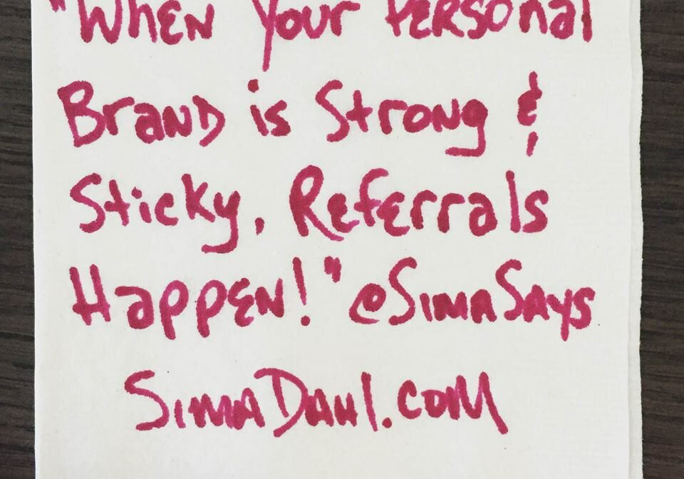 When your brand is strong, referrals happen - cocktail napkin quote