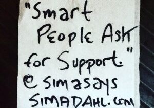 Smart people ask for support. cocktail napkin quote